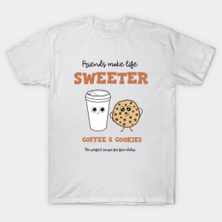 BEST Friends For Life Coffee And Cookies T-Shirt